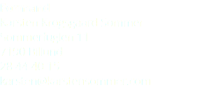 Formand Karsten Krogsgaard Sommer Sommerfuglen 11 7190 Billund 28 44 40 15 karsten@karstensommer.com